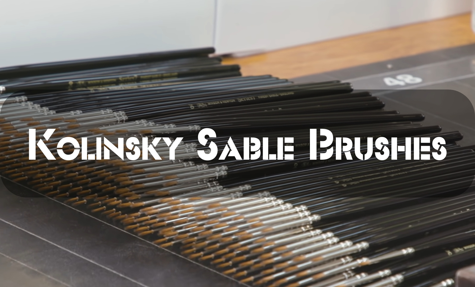 Kolinsky Sable Brushes