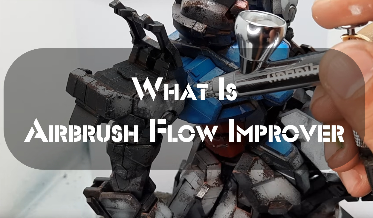 What Is Airbrush Flow Improver?