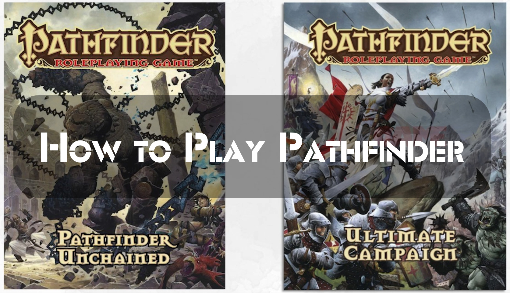 How to Play Pathfinder RPG?
