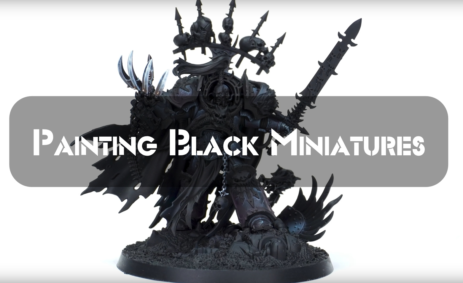 Painting Black Miniatures: A Tutorial and Tips