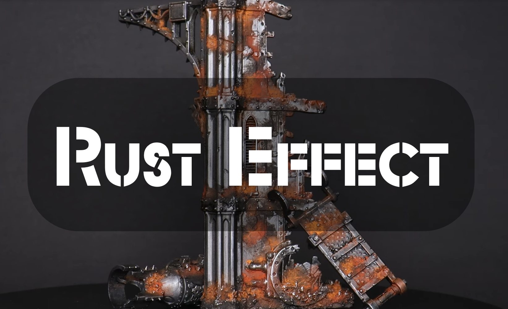 How to Easily Paint Rust Effects on Your Miniatures