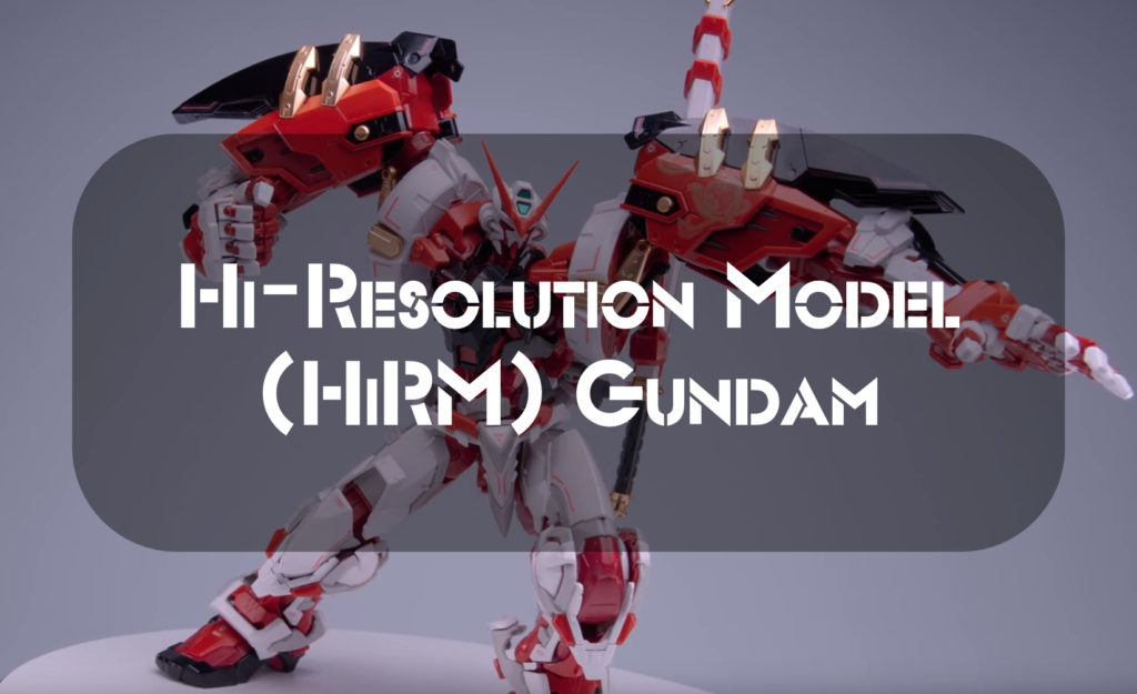 Hi-Resolution Model (HiRM) Gundam
