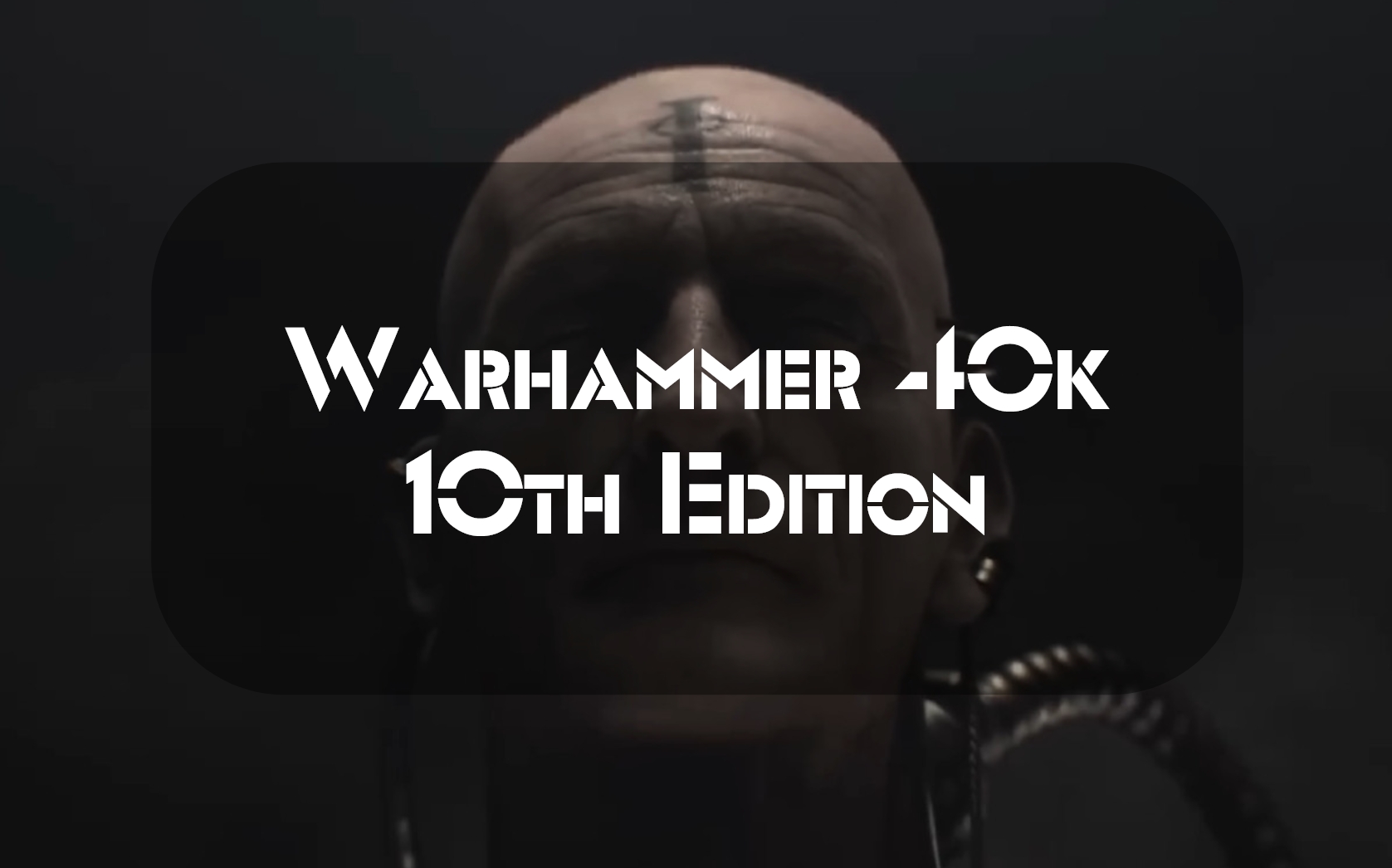 Warhammer 40k 10th Edition